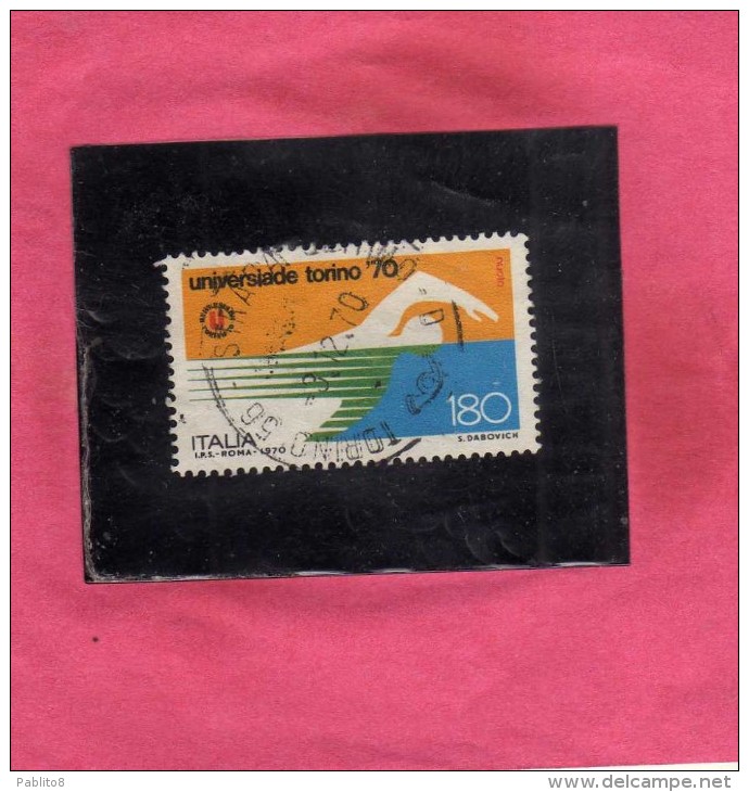 ITALIA REPUBBLICA ITALY REPUBLIC 1970 UNIVERSIADE DI TORINO OLYMPIC GAMES LIRE 180 USATO USED OBLITERE´ - 1961-70: Usati