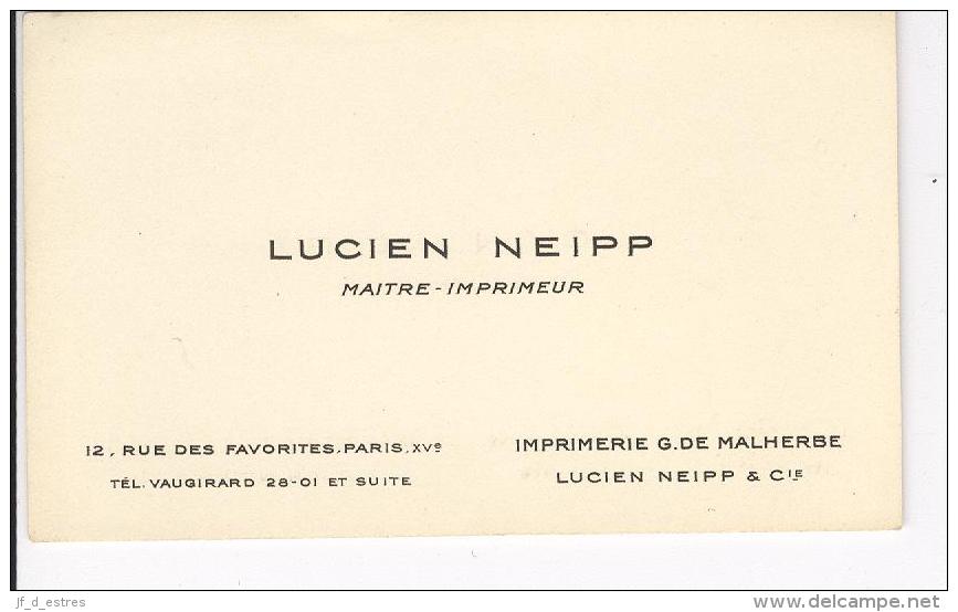 Carte De Visite Lucien Neipp Maitre Imprimeur Paris Imprimerie G. De Malherbe Vers 1930 - Cartes De Visite