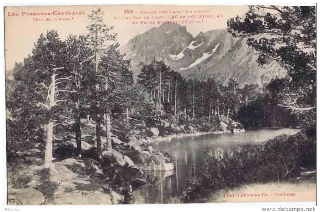 Cpa  REGION DES LACS EN AMONT DU LAC CAP DE LONG  LAC DE L OUSTOULAT ET PIC DE BUGATETE - Vielle Aure