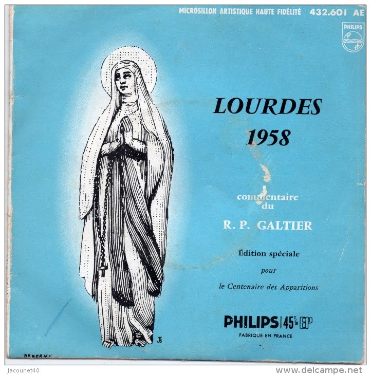 Lourdes 65  Disque 45 Tours Centenaire De Apparition En 1958 - Religion & Esotérisme