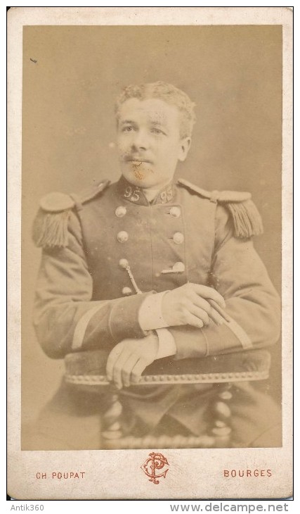 Photographie XIXème CDV Portrait D'un Militaire Du 95ème Régiment D'Infanterie  - Photo Poupat à Bourges - Guerre, Militaire