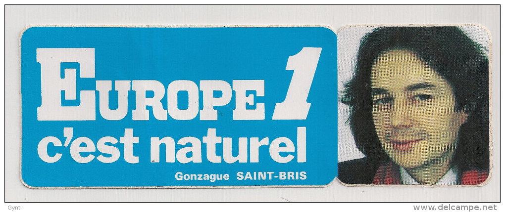 AUTOCOLLANTS   EUROPE 1 C´est Naturel  GONZAGUE SAINT-BRIS - Autocollants