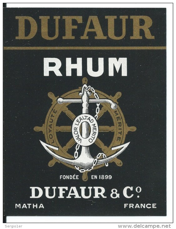 Etiquette Rhum   Dufaur &amp; Cie Matha  Loyauté Mérite  "barre Ancreé Fondée En 1899 - Rhum