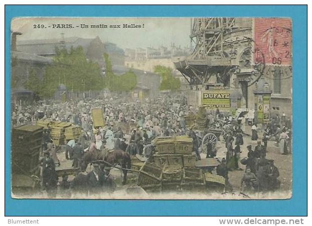 CPA 249 - Un Matin Aux Halles Centrales PARIS 1er - Paris (01)