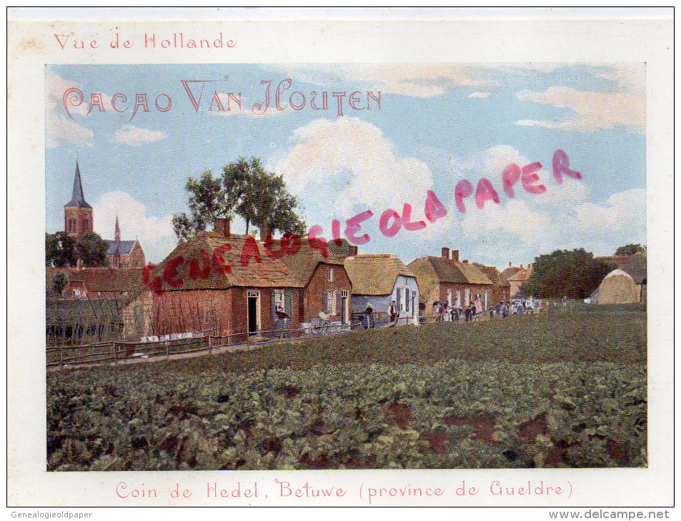 HROMO CACAO VAN HOUTEN - VUE DE HOLLANDE- COIN DE HEDEL BETUWE - PROVINCE DE GUELDRE - Van Houten