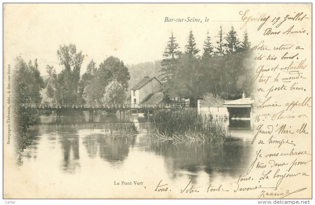 10 - BAR-sur-SEINE - Le Pont Vert - Bar-sur-Seine