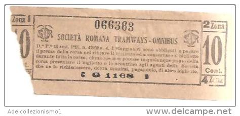 69044) Biglietto Della Società Romana Tramwayis-omnibus Da 10 C. - Europe