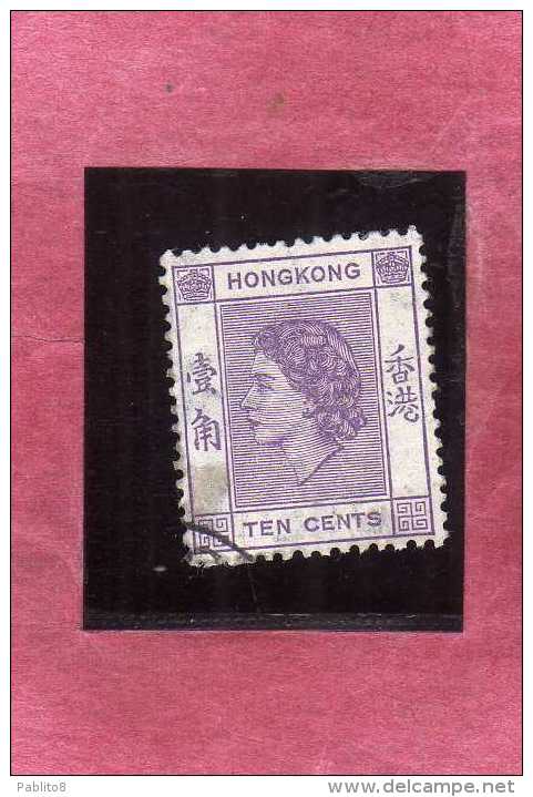 HONG KONG 1954 QUEEN ELIZABETH II REGINA ELISABETTA CENT. 10 USATO USED OBLITERE´ - Gebruikt