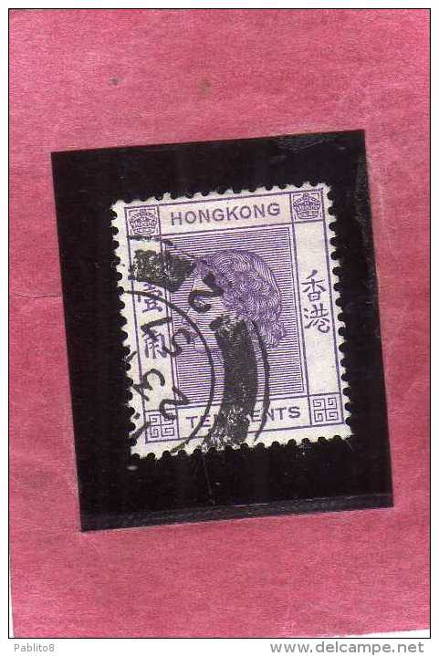 HONG KONG 1954 QUEEN ELIZABETH II REGINA ELISABETTA CENT. 10 USATO USED OBLITERE´ - Gebruikt