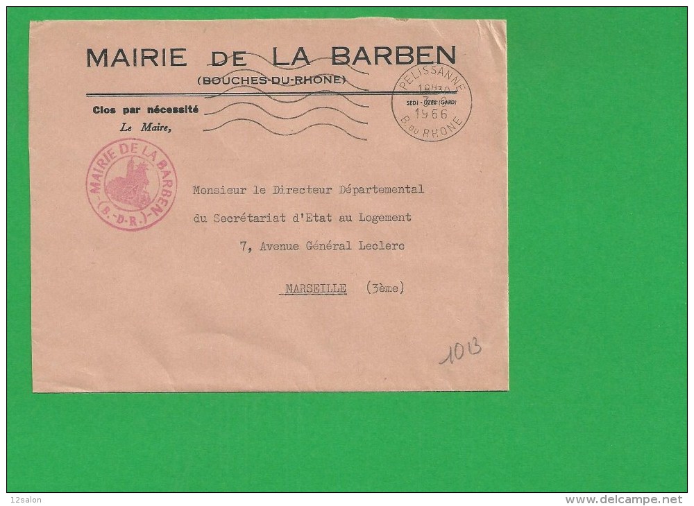 LETTRE BOUCHES DU RHONE PELISSANNE Secap Ondulé Tad à Droite En Franchise Mairie LA BARBEN - 1961-....