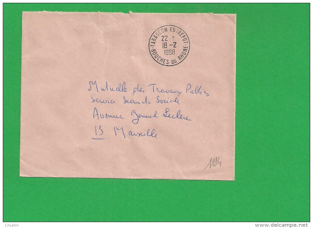 LETTRE BOUCHES DU RHONE TARASCON ENTREPOT En Franchise - 1961-....