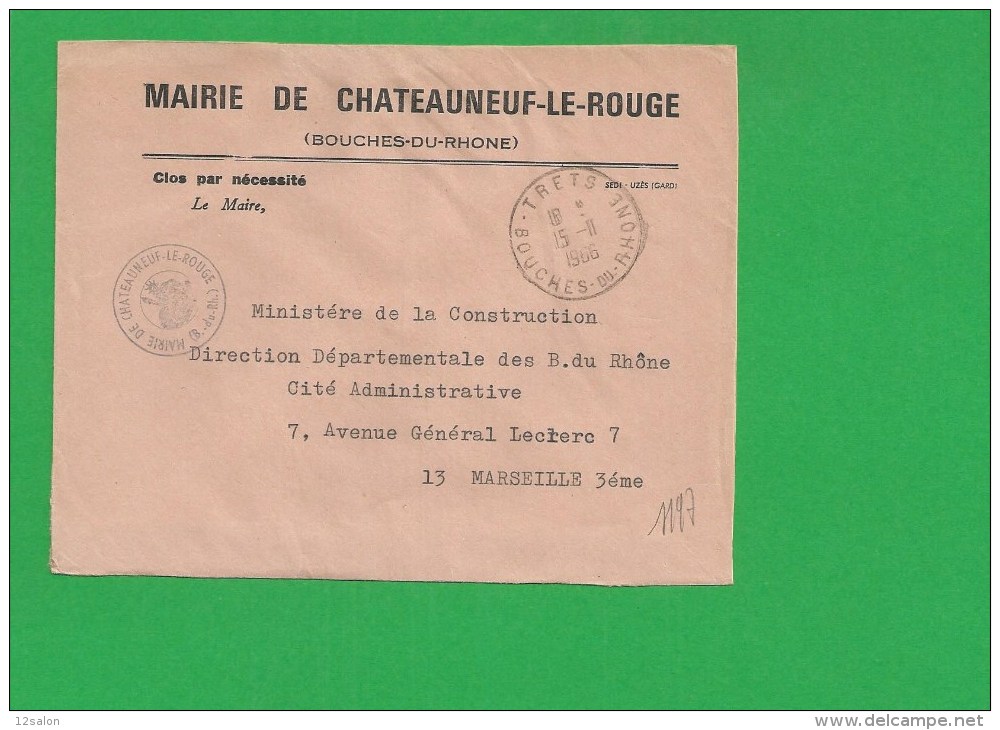 LETTRE BOUCHES DU RHONE TRETS En Franchise Mairie De Chateauneuf Le Rouge - 1961-....