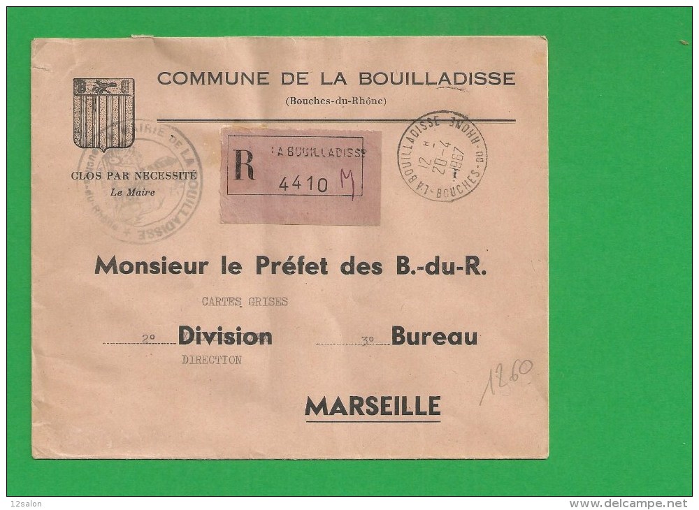 LETTRE BOUCHES DU RHONE LA BOUILLADISSE Recommandé En Franchise - 1961-....
