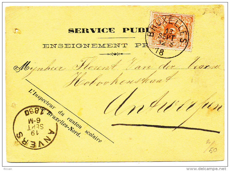 1880 KAART "SERVICE PUBL??-ENSEIGNEMENT PR??/AFZ.:INSPECTEUR SCOLAIRE/ VAN BRUXELLES NAAR ANVERS MET PZ 28 ZIE SCAN(S) - 1869-1888 León Acostado