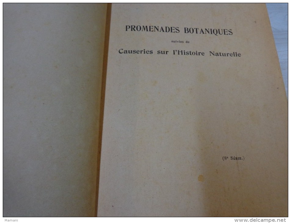 Livre De Recompense 1905-l.faideau--promenades Botaniques-houx-gui-capucine-escargots-sirex Des Sapins-apate Capucin-etc - 1901-1940