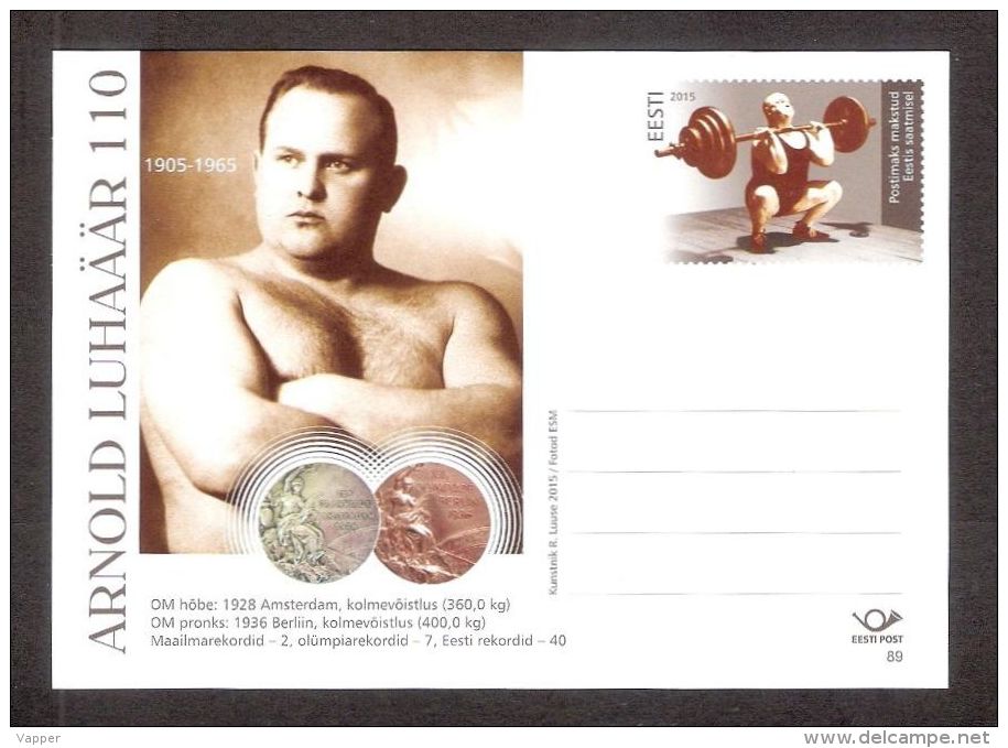 Estonia 2015 Postal Stationary. Card # 89 110th Anniv. Arnold Luhaäär - Weightlifter Olympic Silver And Bronze Medal - Estonia