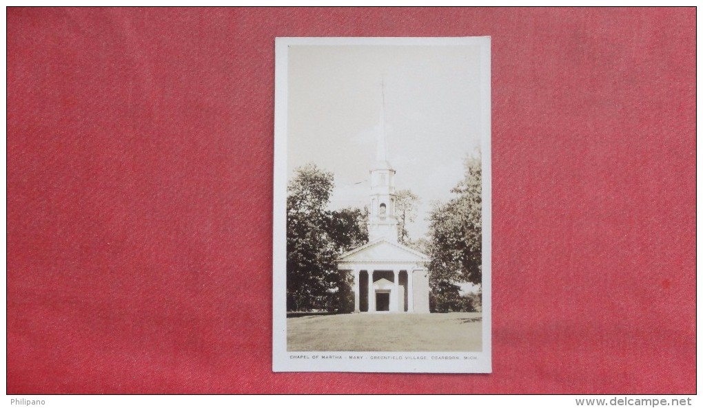 - Michigan> Dearborn RPPC  Chapel Of Martha =====2147 - Dearborn