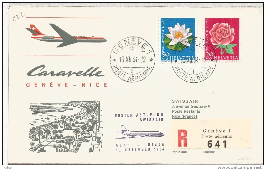 SUIZA CC CERTIFICADA PRIMER VUELO GENEVE NICE 1964 AL DORSO LLEGADA - Eerste Vluchten