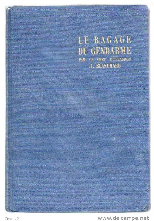 Livre - Bagage Du Gendarme; Mémento Des Connaissances Indispensables Au Personnel - 1938 - Right