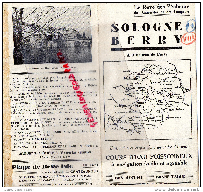 36-41-18- 23- CHATEAUROUX-VIERZON-BOURGES-DEPLIANT TOURISTIQUE-SOLOGNE BERRY-1936-ARGENTON-CROZANT-LE BLANC-VALENCAY- - Dépliants Touristiques