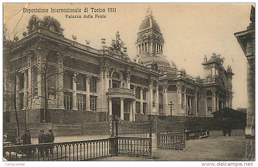 TORINO. ESPOSIZIONE INTERNAZIONALE DEL 1911 - IL PALAZZO DELLE FESTE. CARTOLINA VIAGGIATA 1911 - Exposiciones