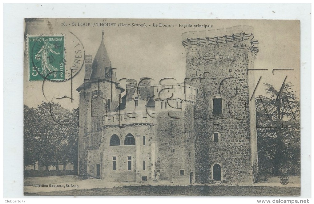 Saint-Loup-sur-Thouet Ou Saint-Loup-Lamairé  (79) : Le Donjon Environ 1911 PF. - Saint Loup Lamaire