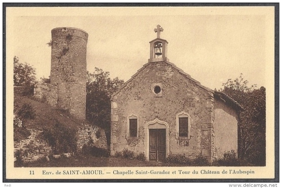 Env. De SAINT- AMOUR. - Chapelle Sain-Garadoz Et Tour Du Château De L'Aubespin - Autres & Non Classés