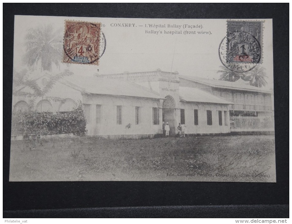 GUINEE FRANCAISE - Conakry - L´ Hopital Ballay - 1906 - Aff. Type Groupe - A Voir - Lot P14707 - Guinée Française