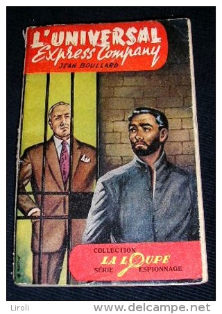 LA LOUPE. Espionnage. 43. BOULLARD. L' UNIVERSAL EXPRESS COMPANY. 1957 - Antiguos (Antes De 1960)