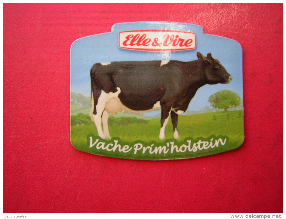 MAGNET VACHE  PRIM'HOLSTEIN   ELLE & VIRE - Magnets