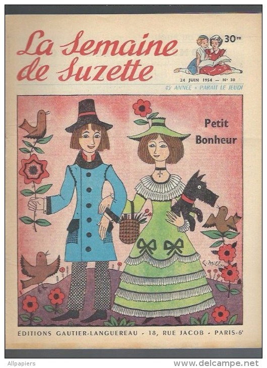 La Semaine De Suzette N°30 Petit Bonheur - La Canne Magique - Damoiselle De Marescourt - Blondine Et Les Espions - La Semaine De Suzette