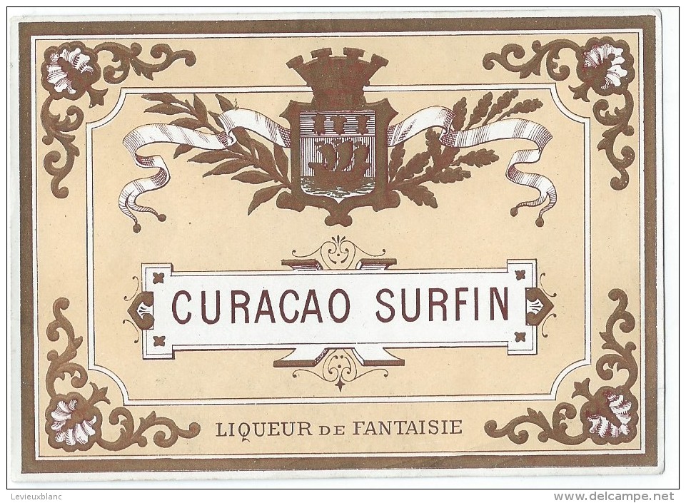 Vins Et Spiritueux/Trés Belle étiquette/Curaçao Surfin/Liqueur De Fantaisie/Chamois/Dorée/Vers 1900-1910    ETIQ19 - Autres & Non Classés