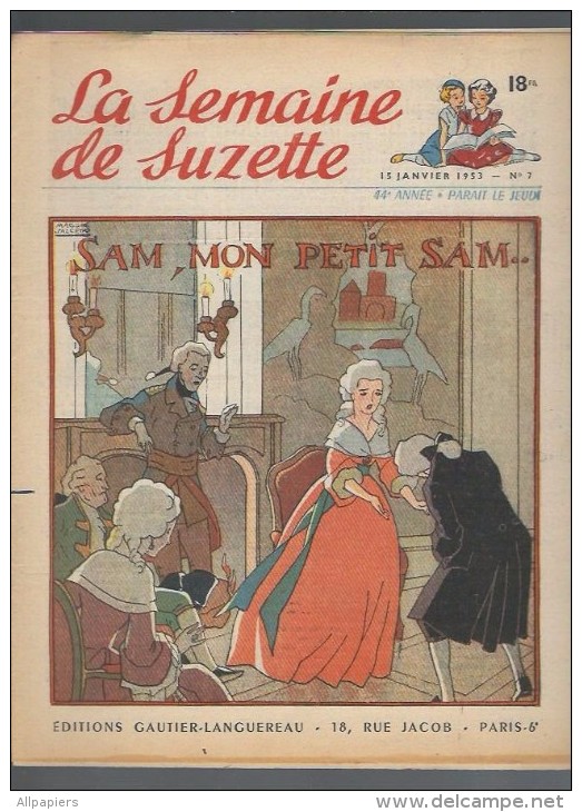 La Semaine De Suzette N°7 Sam Mon Petit Sam - Leila Pharmacienne - Clochette Rose Et Papillon - Petite Mésange - La Semaine De Suzette