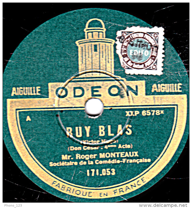 78 Trs 30 Cm état B -  Roger MONTEAUX , LE MARCHAND - RUY BLAS  (Don César 4e Acte) (Don César Scène Du Laquais) - 78 T - Disques Pour Gramophone