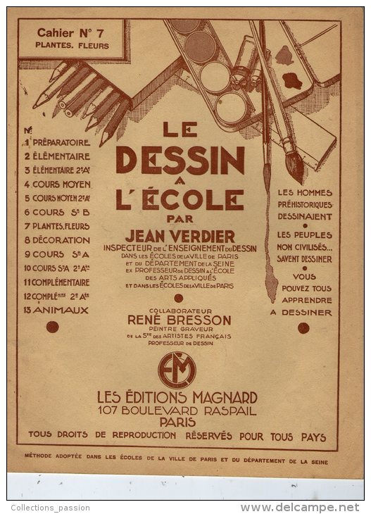 LE DESSIN A L´ECOLE Par J. Verdier , N° 7, PLANTES , FLEURS , 16 Pages , 1939 ,   Frais Fr :2.50€ - 12-18 Years Old