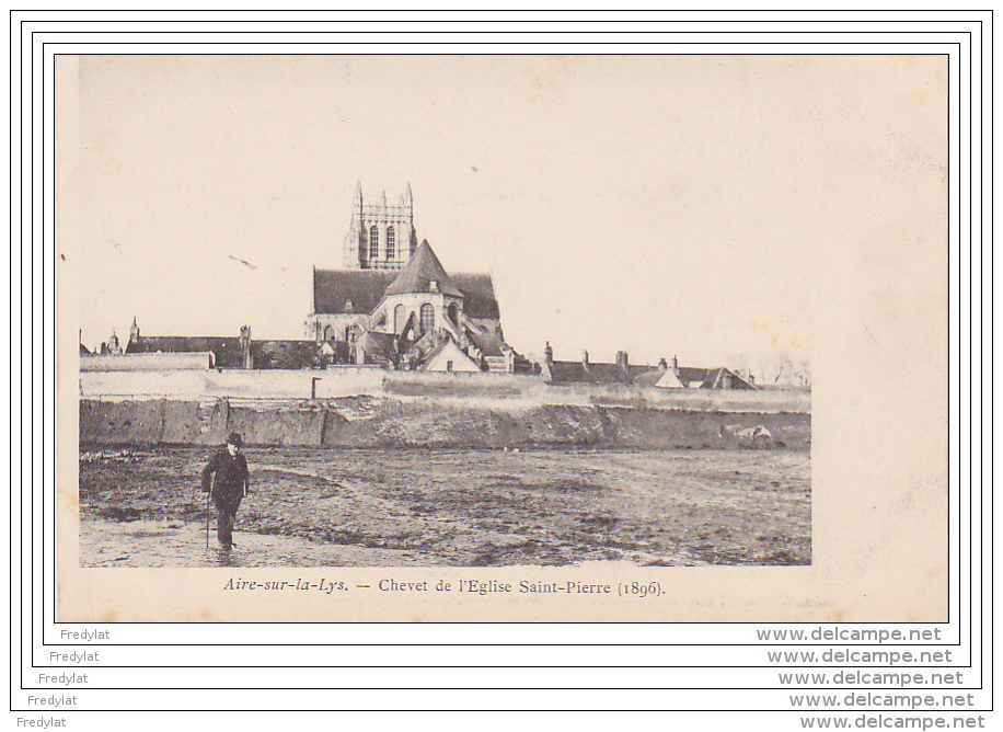 AIRE SUR LA LYS  DANS LE PAS DE CALAIS CHEVET DE L´EGLISE SAINT PIERRE  1896  CPA  RARE - Otros & Sin Clasificación