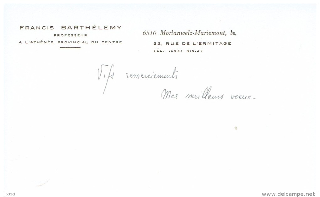 Carte De Visite Autographe De Francis Barthélemy, Professeur à L'Athénée Provincial De Morlanwelz (vers 1965) - Tarjetas De Visita