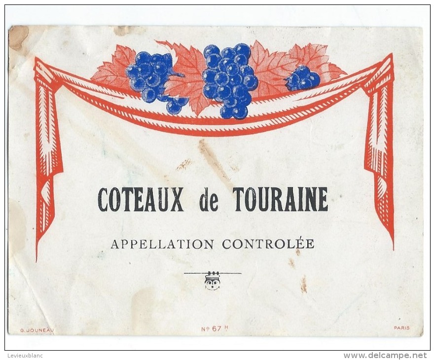 Etiquette//Chromo/Vins Spiritueux Sirops/"Coteaux De Touraine "" / Jouneau/Paris/vers 1900-1920   ETIQ79 - Sonstige & Ohne Zuordnung