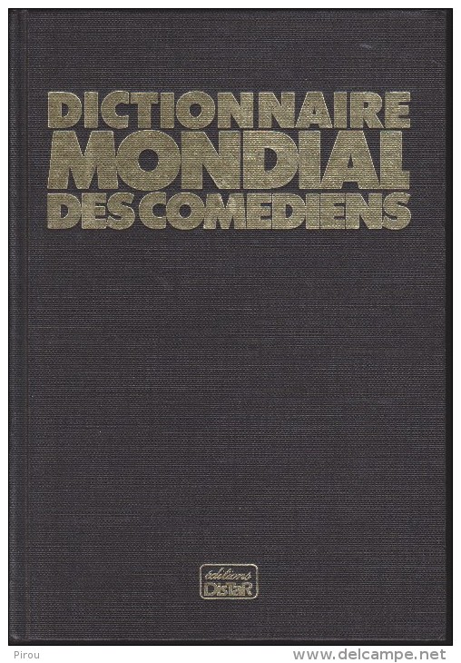 DICTIONNAIREMONDIAL Des  COMEDIENS - Dictionnaires