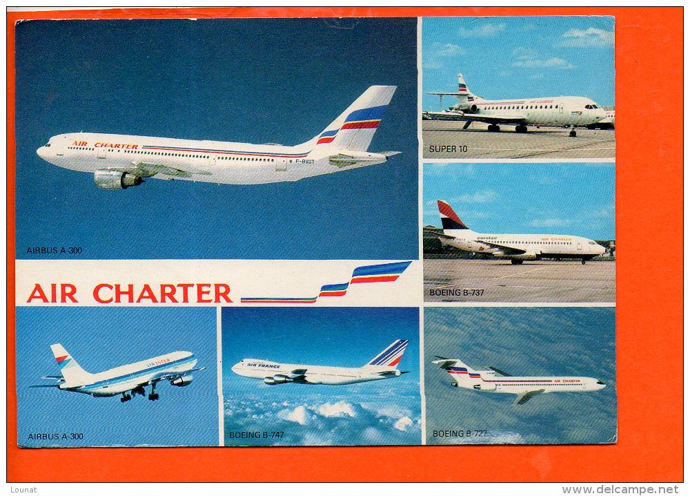 Avion - Flotte Utilisée Par AIR Charter Filiale Air France Et D'Air Inter - 1946-....: Era Moderna