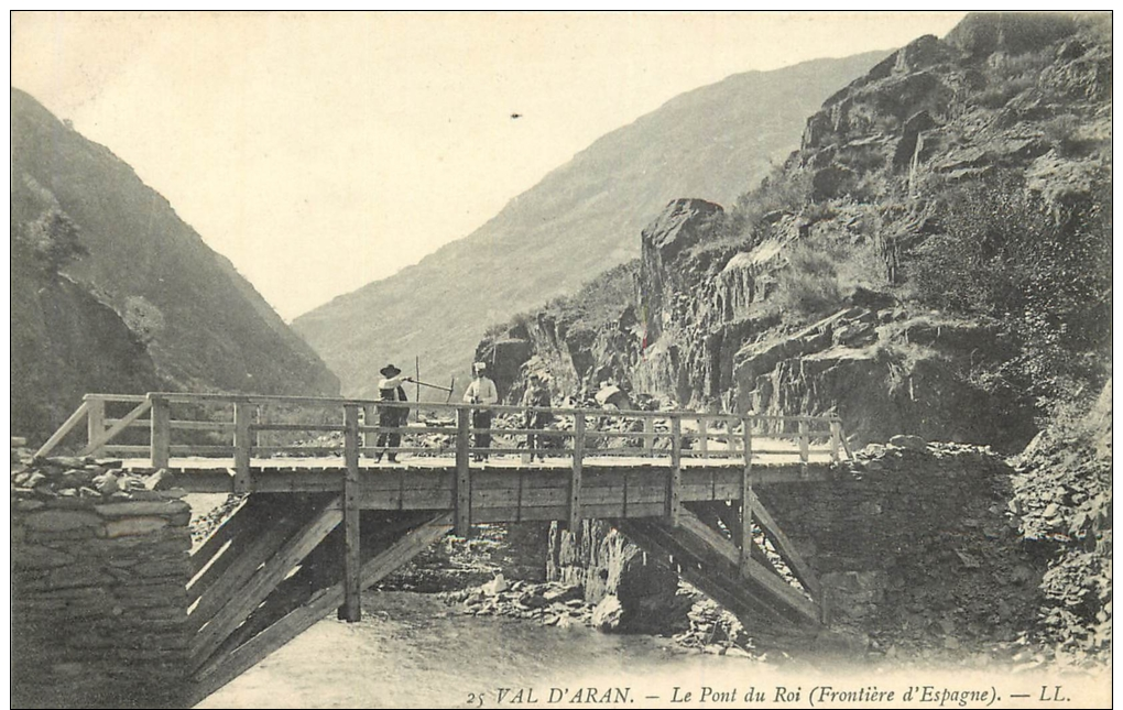 31-425  CPA   VAL D ARAN Le Pont Du Roi  Frontière D'espagne  Animation       Belle Carte - Autres & Non Classés