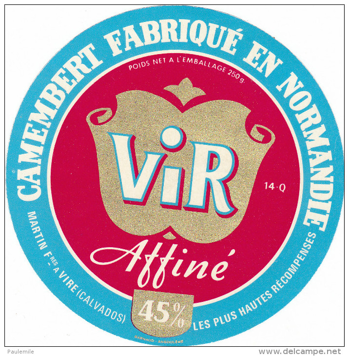 ETIQUETTE DE  CAMEMBERT MARTIN FRERES A VIRE 14 Q VIR AFFINE - Cheese