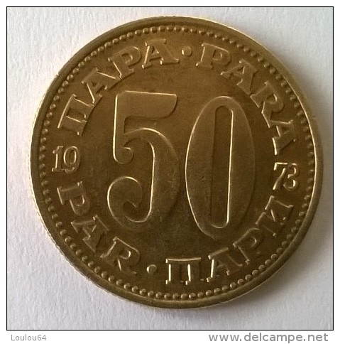 Monnaie -  Yougoslavie - 50 Para 1973 - - Yougoslavie