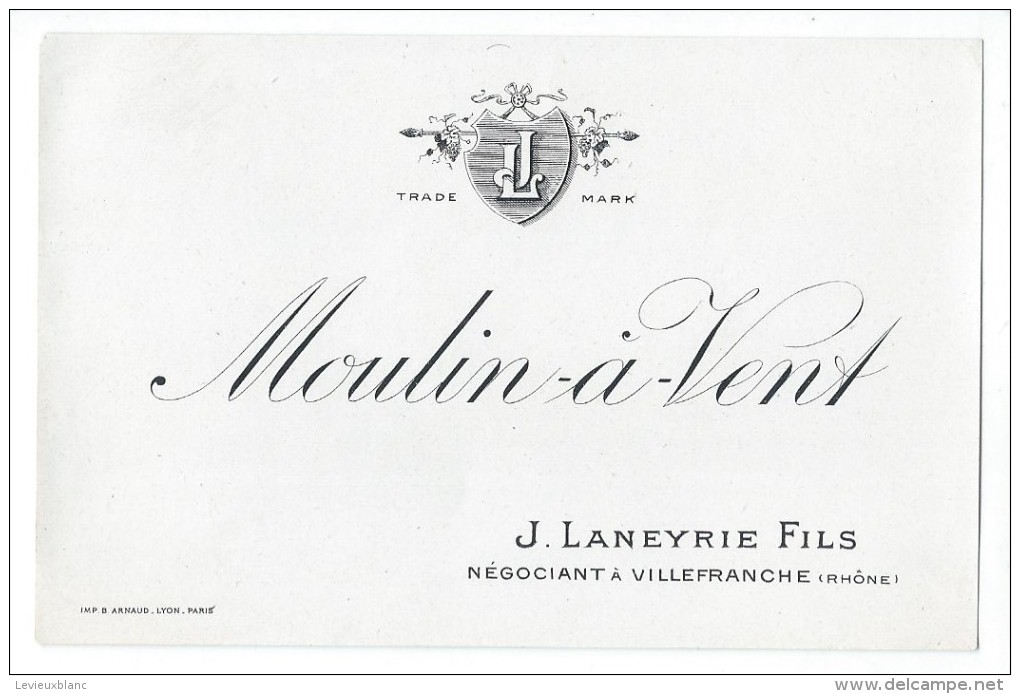 Etiquette /Vins Spiritueux Sirops/"Moulin à Vent"/Laneyrie Fils/ Villefranche/Rhône/Arnaud/Paris/Vers 1910   ETIQ90 - Other & Unclassified