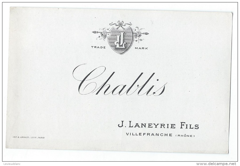 Etiquette /Vins Spiritueux Sirops/"Chablis "/Laneyrie Fils/ Villefranche/Rhône/Arnaud/Paris/Vers 1910   ETIQ89 - Andere & Zonder Classificatie