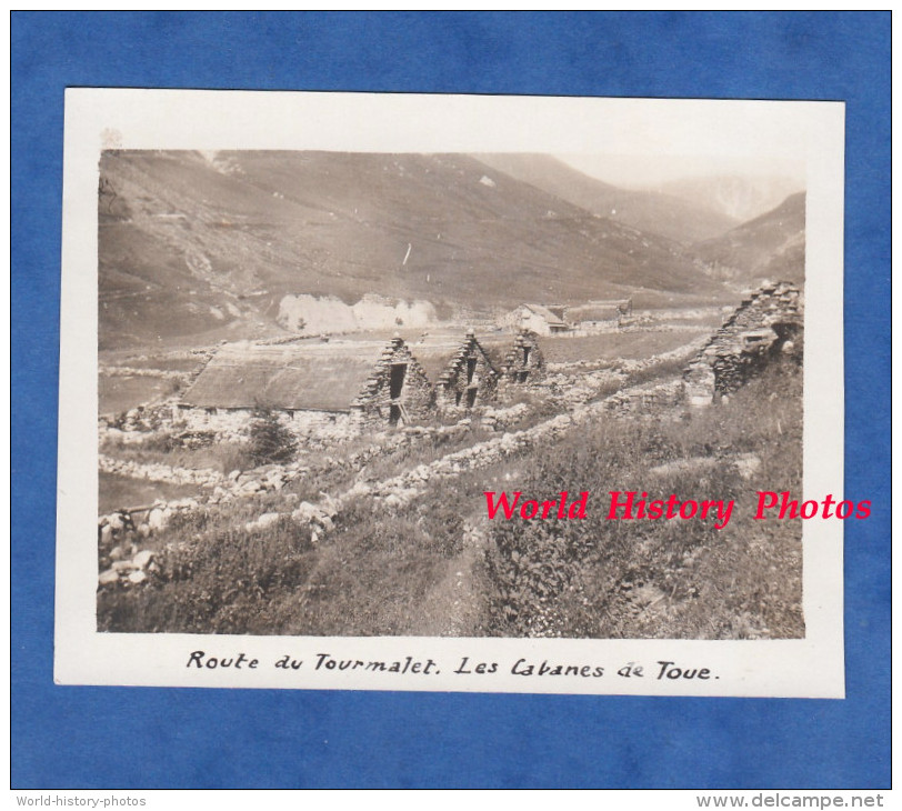 Photo Ancienne Snapshot - Route Du Col Du Tourmalet - Cabanes De Toue - Vallée Du Gave De Pau Bareges - Lieux