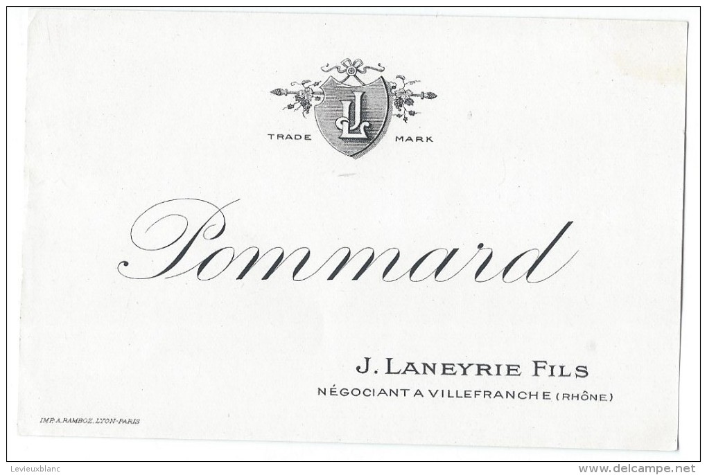 Etiquette /Vins Spiritueux Sirops/"Pommard"/Laneyrie Fils/ Villefranche/Rhône/Ramboz/Paris/Vers 1910 ETIQ91 - Sonstige & Ohne Zuordnung