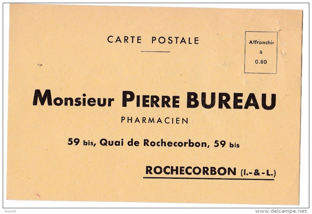 ROCHECORBON- Carte Commerciale De 1940 De  Pierre Bureau Pharmacien. 2 Vues. - Rochecorbon