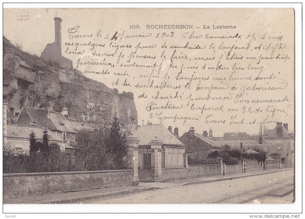 ROCHECORBON. - La Rue Et La Lanterne. Carte Précurseur Assez Rare - Rochecorbon