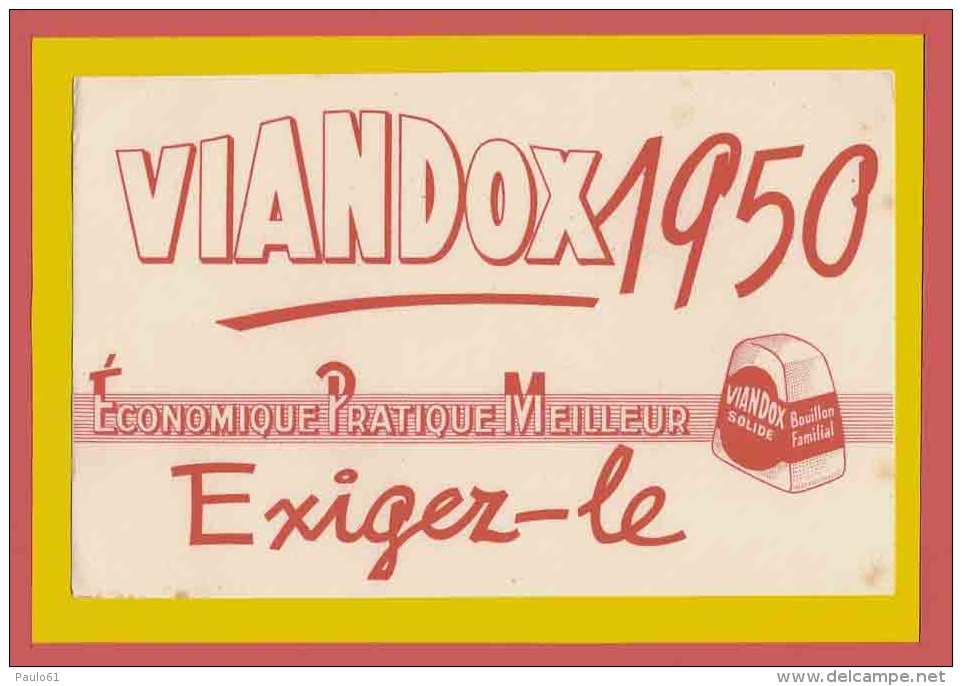 BUVARD / BLOTTER /Ancien ...VIANDOX 1950 Exigez Le - Suppen & Sossen